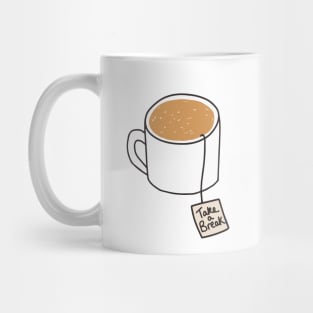 Take A Break Mug